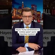 Hayes: Trump administration’s ’reckless speed’ sparks bipartisan backlash